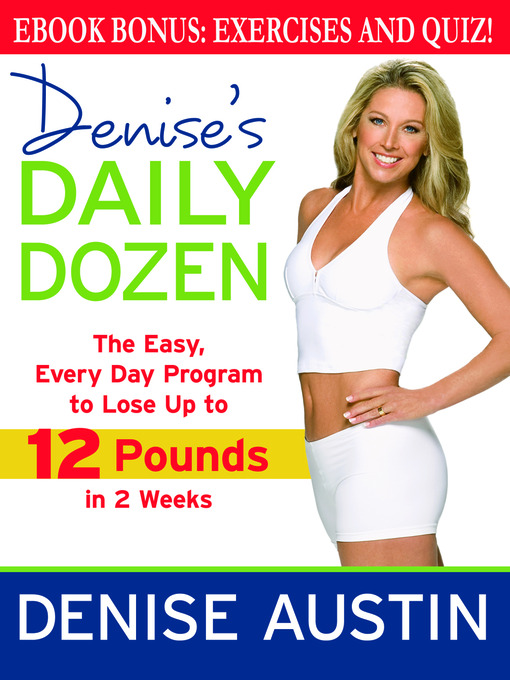 Title details for Denise's Daily Dozen by Denise Austin - Available